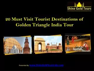 20 Must Visit Tourist Attractions of Golden Triangle Tours