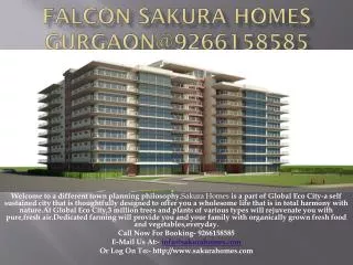 Falcon Sakura Homes Gurgaon@9266158585