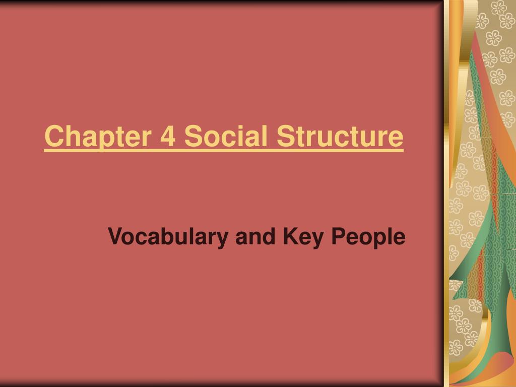 PPT - Chapter 4 Social Structure PowerPoint Presentation, free download ...