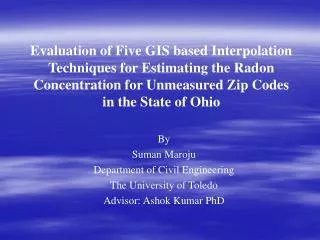 Evaluation of Five GIS based Interpolation Techniques for Estimating the Radon Concentration for Unmeasured Zip Codes in