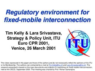 Regulatory environment for fixed-mobile interconnection
