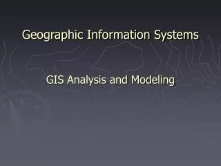 Geographic Information Systems