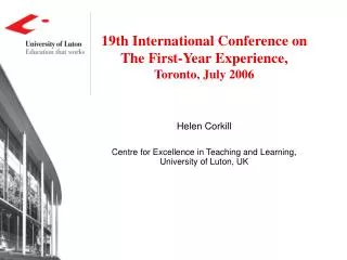 19th International Conference on The First-Year Experience, Toronto, July 2006