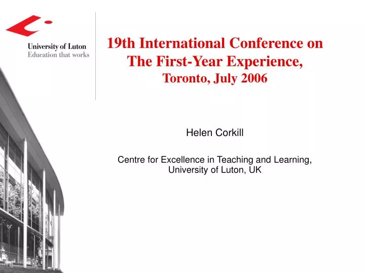 19th international conference on the first year experience toronto july 2006