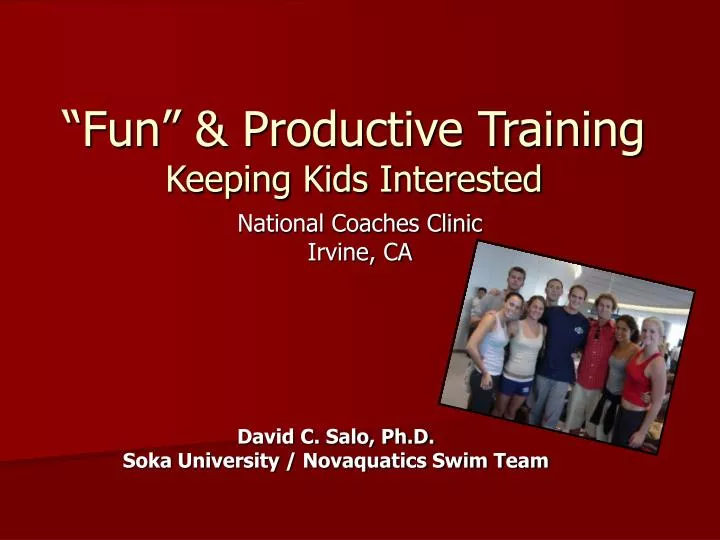 fun productive training keeping kids interested