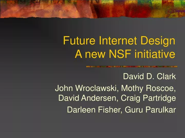 future internet design a new nsf initiative