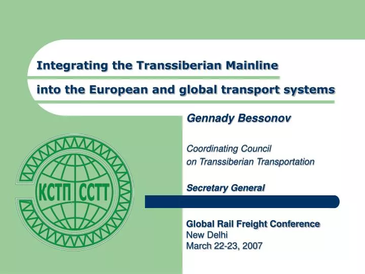 integrating the transsiberian mainline into the european and global transport systems