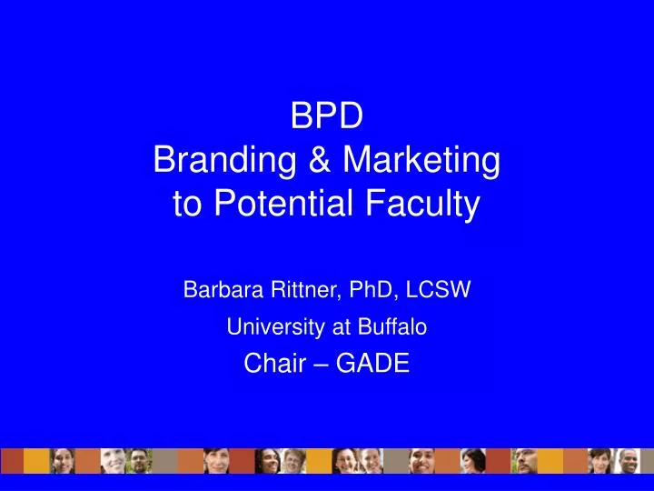 bpd branding marketing to potential faculty