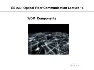 EE 230: Optical Fiber Communication Lecture 15