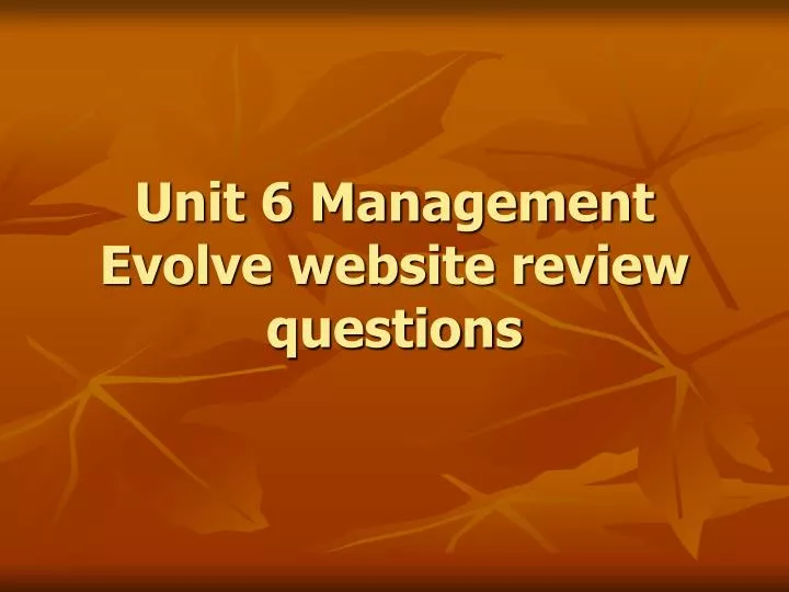 unit 6 management evolve website review questions