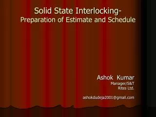 Solid State Interlocking- Preparation of Estimate and Schedule
