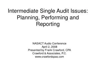 Intermediate Single Audit Issues: Planning, Performing and Reporting