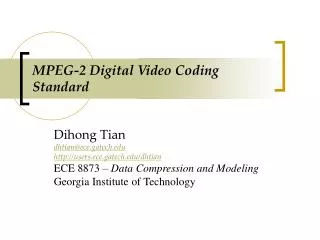 MPEG-2 Digital Video Coding Standard