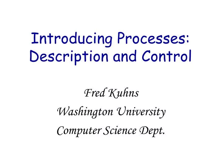introducing processes description and control