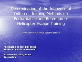 Determination of the Influence of Different Training Methods on Performance and Retention of Helicopter Escape Training
