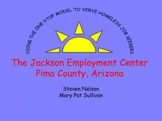 The Jackson Employment Center Pima County, Arizona