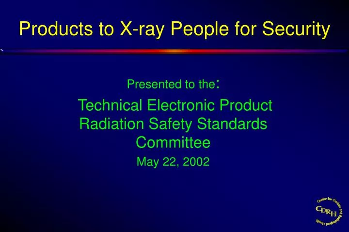 products to x ray people for security