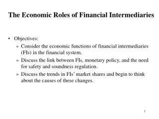 The Economic Roles of Financial Intermediaries