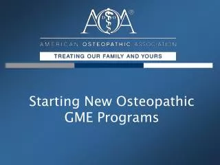 Starting New Osteopathic GME Programs