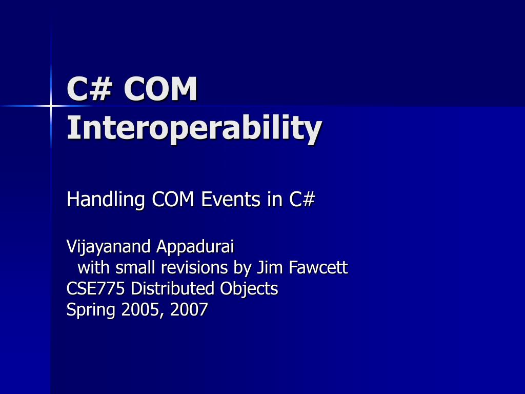 PPT - C# COM Interoperability PowerPoint Presentation, free download ...