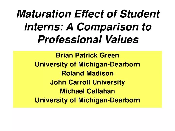 maturation effect of student interns a comparison to professional values