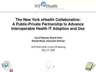 The New York eHealth Collaborative: A Public-Private Partnership to Advance Interoperable Health IT Adoption and Use