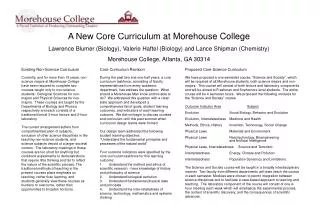 A New Core Curriculum at Morehouse College Lawrence Blumer (Biology), Valerie Haftel (Biology) and Lance Shipman (Chemis