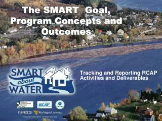 The SMART Goal, Program Concepts and Outcomes