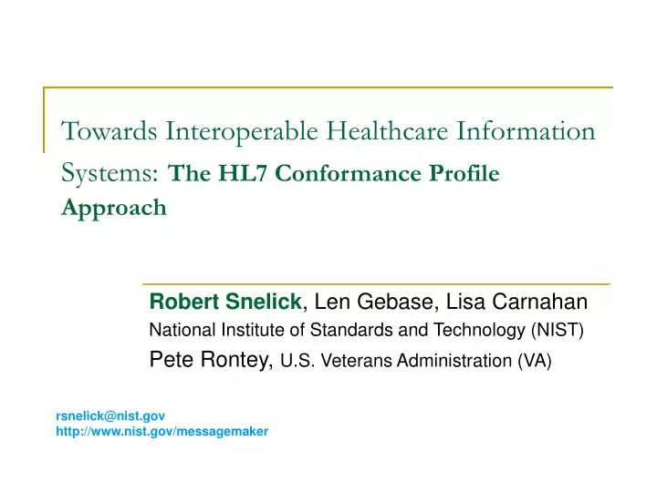 towards interoperable healthcare information systems the hl7 conformance profile approach