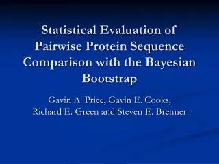 Statistical Evaluation of Pairwise Protein Sequence Comparison with the Bayesian Bootstrap