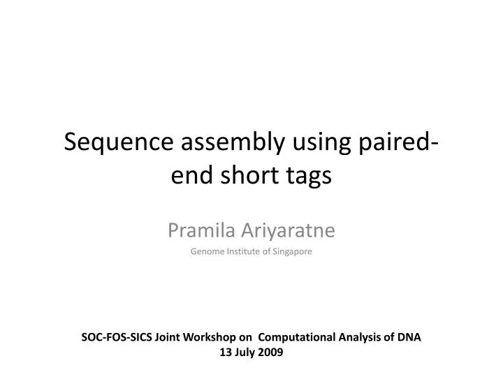 sequence assembly using paired end short tags
