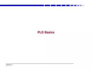 PLD Basics