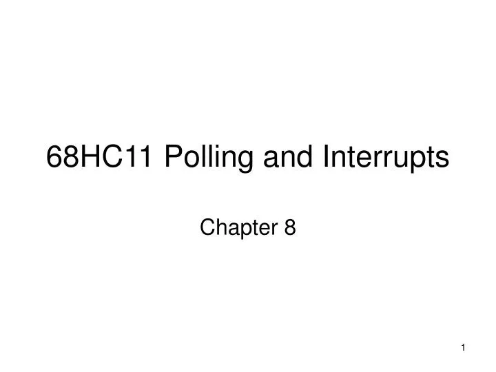 68hc11 polling and interrupts