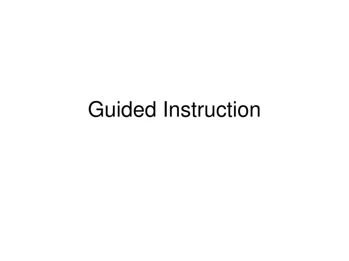 guided instruction