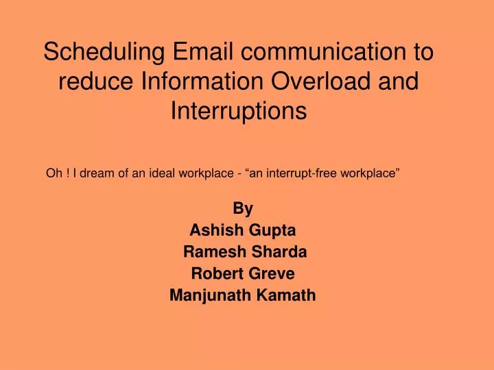 scheduling email communication to reduce information overload and interruptions