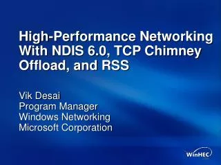 High-Performance Networking With NDIS 6.0, TCP Chimney Offload, and RSS