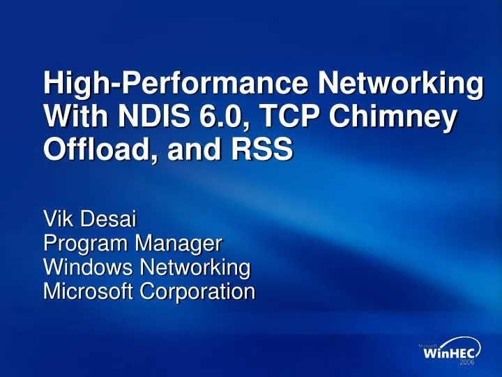 high performance networking with ndis 6 0 tcp chimney offload and rss