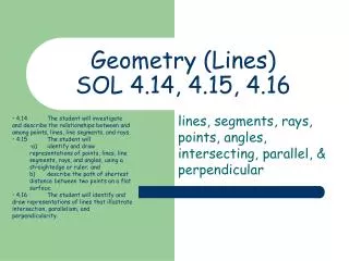 Geometry (Lines) SOL 4.14, 4.15, 4.16