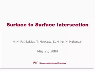 Surface to Surface Intersection