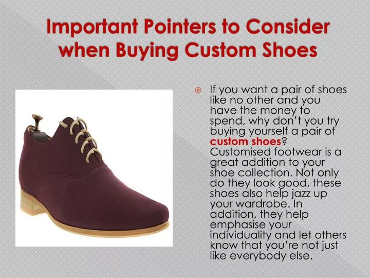 important pointers to consider when buying custom shoes