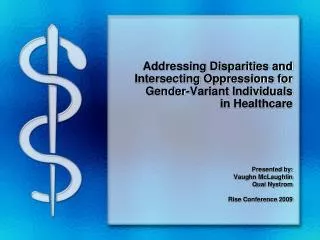 Addressing Disparities and Intersecting Oppressions for Gender-Variant Individuals in Healthcare
