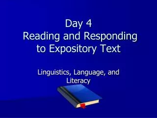 Day 4 Reading and Responding to Expository Text