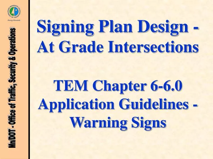 signing plan design at grade intersections tem chapter 6 6 0 application guidelines warning signs
