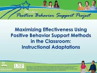 Maximizing Effectiveness Using Positive Behavior Support Methods in the Classroom: Instructional Adaptations