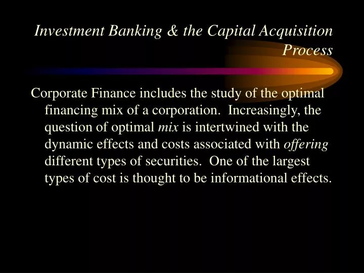 investment banking the capital acquisition process