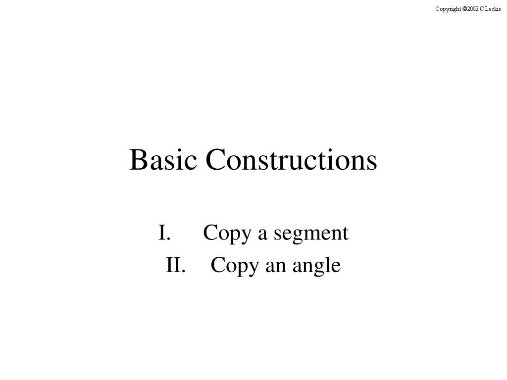 PPT - Construction Techniques: Copying Segments and Angles with Compass ...