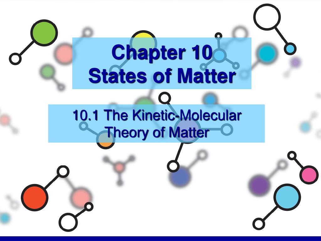 PPT - Chapter 10 States of Matter PowerPoint Presentation, free ...