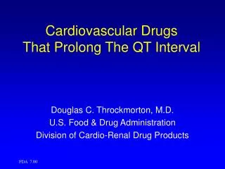 Cardiovascular Drugs That Prolong The QT Interval