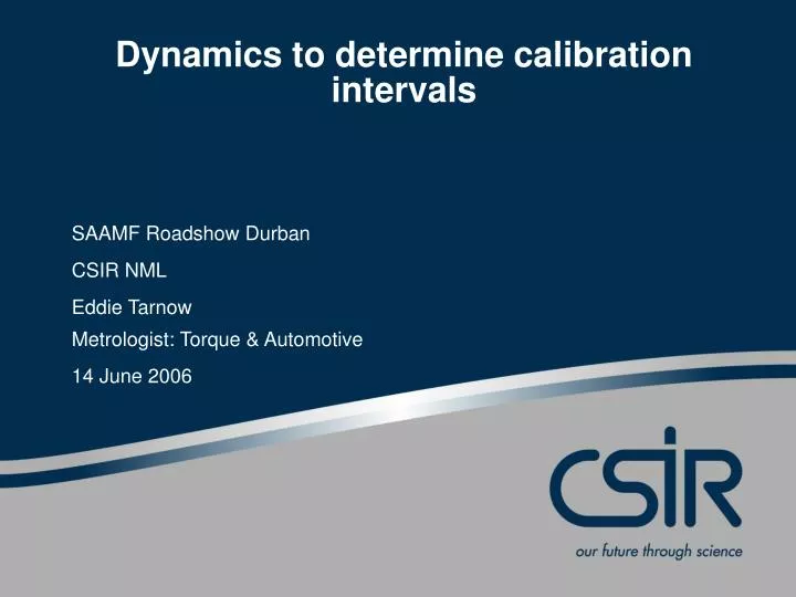 dynamics to determine calibration intervals