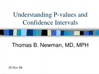 Understanding P-values and Confidence Intervals